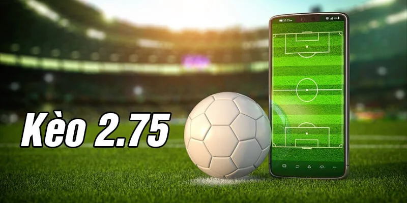 Kinh nghiệm chơi O/U 2.75