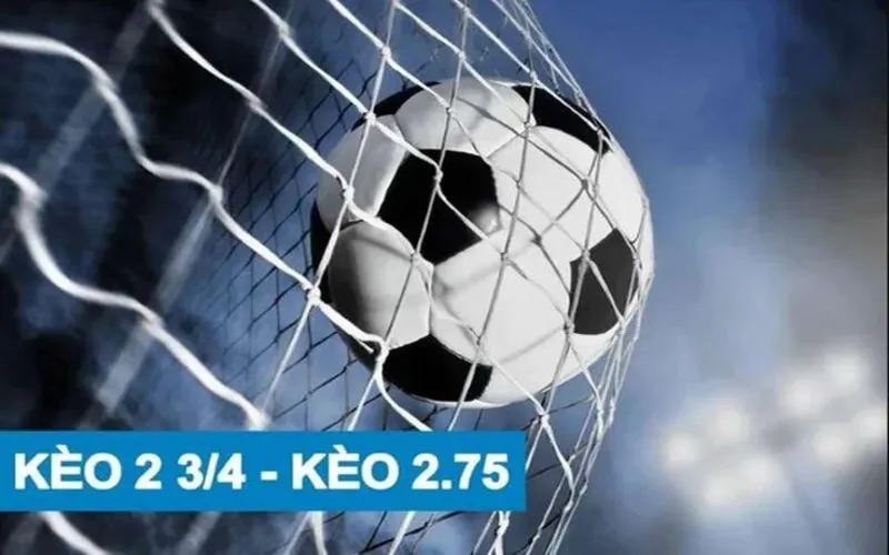 kèo Tài Xỉu 2.75