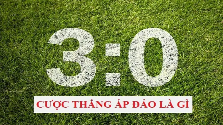 kèo thắng áp đảo
