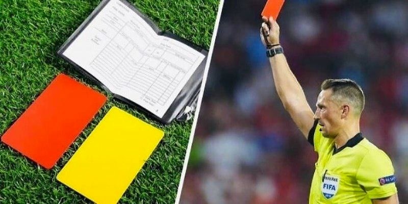 Kinh nghiệm khi chơi kèo thẻ phạt từ chuyên gia