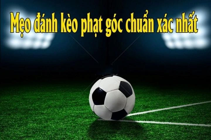 Bí kíp soi kèo phạt góc